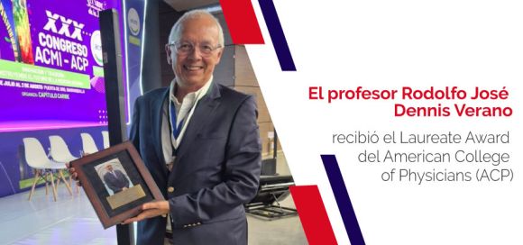 El profesor Rodolfo José Dennis Verano recibe reconocimiento internacional por su liderazgo y excelencia en las ciencias de la salud